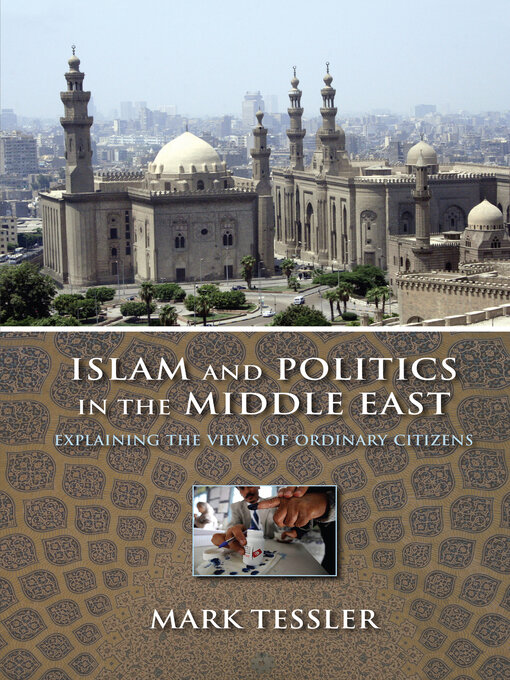 Title details for Islam and Politics in the Middle East by Mark Tessler - Available